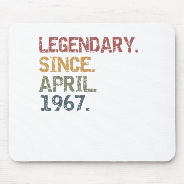 Legendary since April 1967 Mouse Pad (Front)