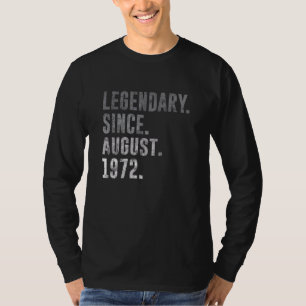 Legendary Since August 1972 50th Birthday Vintage  T-Shirt