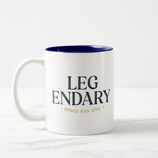 LEGENDARY SINCE DAY ONE Coffee Mug (Left)