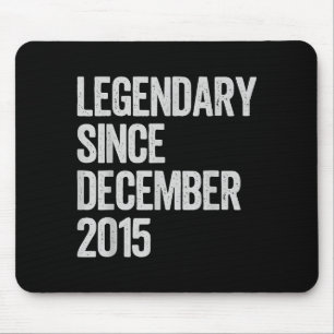 Legendary Since December 2015 10th Birthday Gift C Mouse Pad