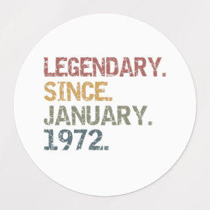 Legendary since January 1972