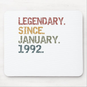 Legendary since January 1992 Mouse Pad