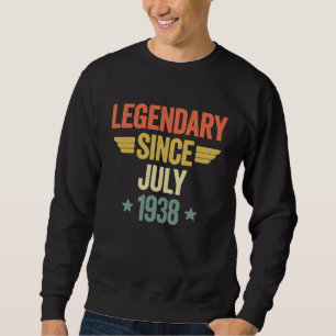 Legendary Since July 1938 Sweatshirt