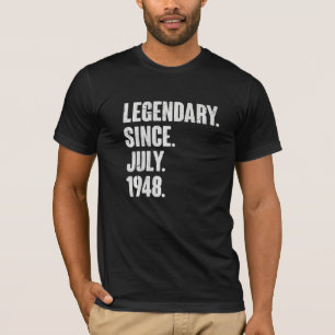 Legendary Since July 1948  74 Year Old  74th Birth T-Shirt