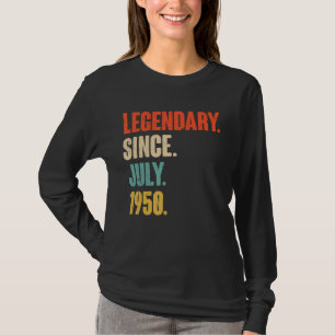 Legendary Since July 1950 72 Year Old 72nd Birth T-Shirt