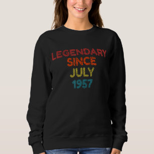 Legendary Since July 1957 Retro Birthday Sweatshirt
