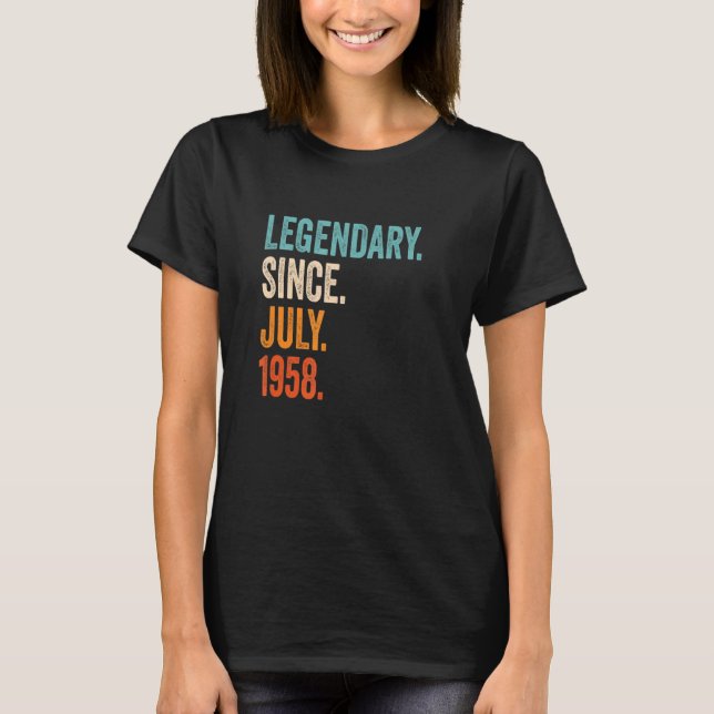 Legendary Since July 1958 65th Birthday T-Shirt (Front)