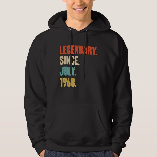Legendary Since July 1968  54 Year Old  54th Birth Hoodie (Front)