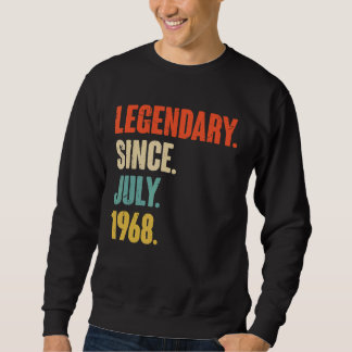Legendary Since July 1968 54 Year Old 54th Birth Sweatshirt