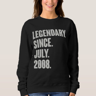 Legendary Since July 2008 14 Year Old 14th Birth Sweatshirt