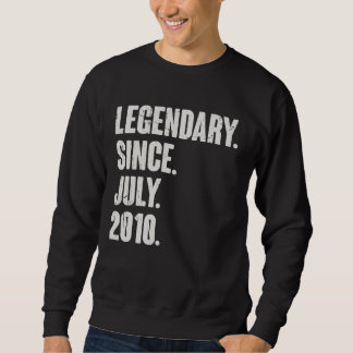 Legendary Since July 2010 12 Year Old 12th Birth Sweatshirt