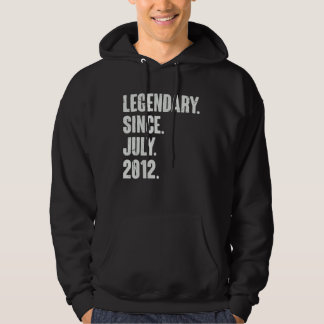 Legendary Since July 2012  10 Year Old  10th Birth Hoodie