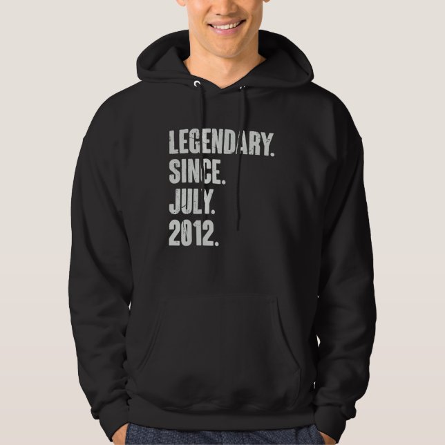 Legendary Since July 2012  10 Year Old  10th Birth Hoodie (Front)