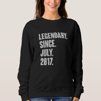 Legendary Since July 2017 5 Year Old 5th Birthda Sweatshirt