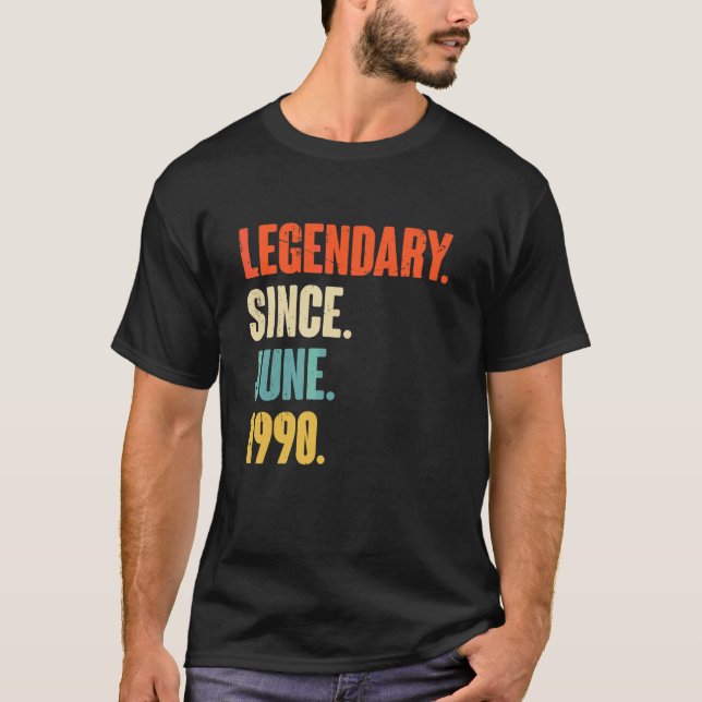 Legendary Since June 1990  32 Year Old  32nd Birth T-Shirt (Front)