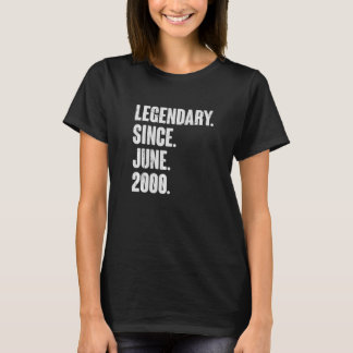 Legendary Since June 2000  22 Year Old  22nd Birth T-Shirt