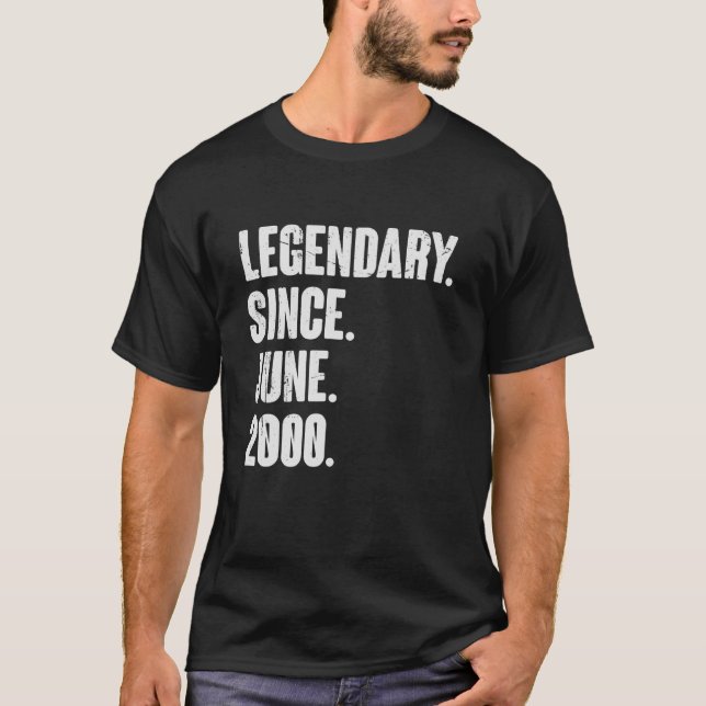 Legendary Since June 2000  22 Year Old  22nd Birth T-Shirt (Front)