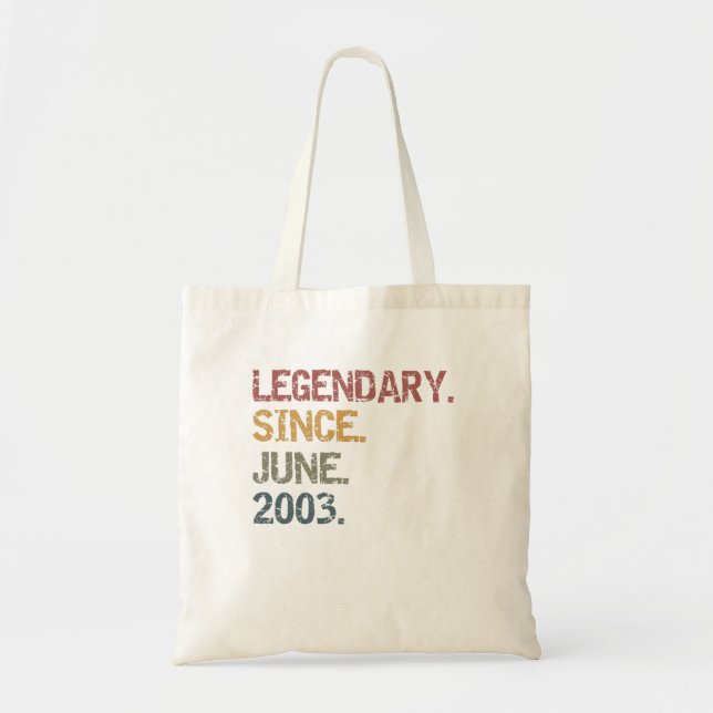 Legendary  since June 2003 Tote Bag (Front)