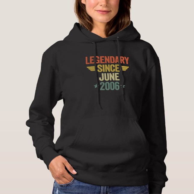 Legendary Since June 2006 Hoodie (Front)