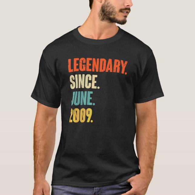 Legendary Since June 2009  13 Year Old  13th Birth T-Shirt (Front)