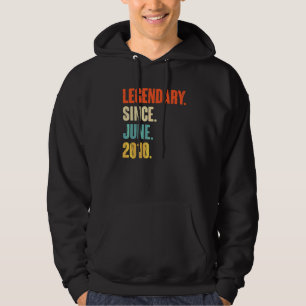 Legendary Since June 2010 12 Year Old 12th Birth Hoodie
