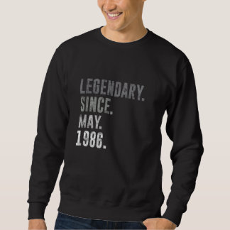 Legendary since May 1986 39th birthday vintage 198 Sweatshirt