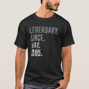 Legendary Since May 2005 17th Birthday Vintage 200 T-Shirt