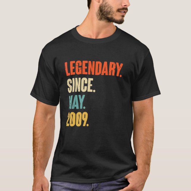 Legendary Since May 2009  13 Year Old  13th Birthd T-Shirt (Front)