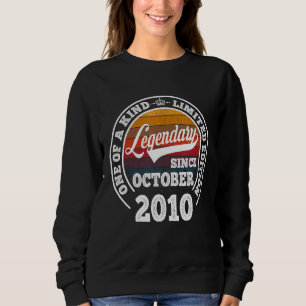 Legendary Since October 2010 12th Birthday 12 Yr Sweatshirt
