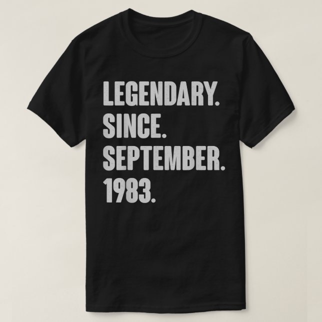 Legendary Since September 1983 Birthday Gift For 3 T-Shirt (Design Front)