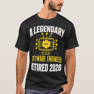 Legendary Software Engineer Retired 2026 Funny T-Shirt