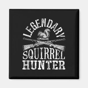 Legendary Squirrel Hunter T Shirt Hunting Funny Vi Magnet