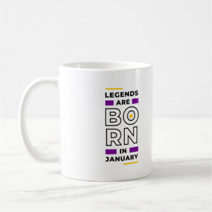 Legends are born in January Coffee Mug