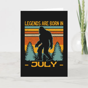 Legends Are Born In July Bigfoot Retro Card