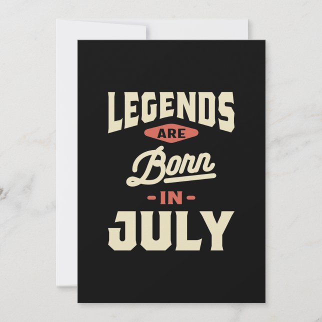 Legends are Born in July - July Birthday Invitation (Front)