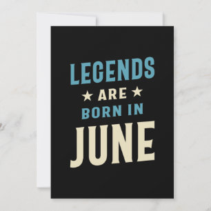 Legends are Born in June - June Birthday Thank You Card