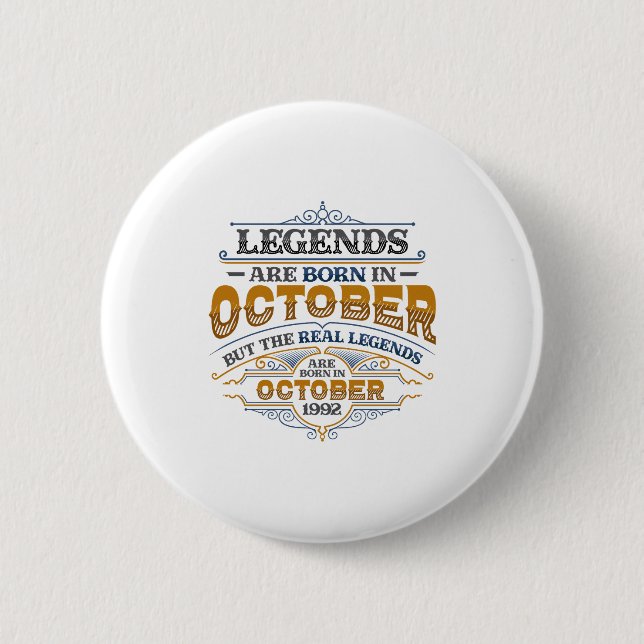 Legends Are Born In October 1992 Womens Birthday C 2 Inch Round Button (Front)