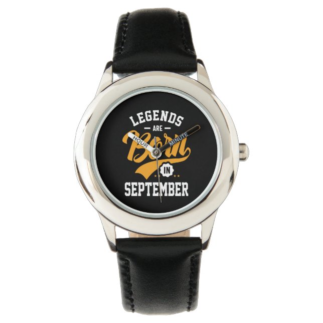 Legends Are Born In September Watch (Front)