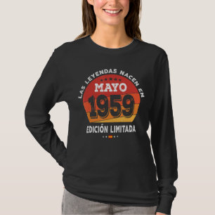Legends Born In May 1959 63th Birthday 63 Years Ol T-Shirt