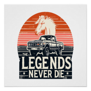 Legends never die poster