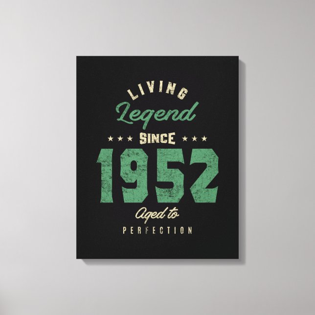 Legends Since 1952 Birthday Gift Canvas Print (Front)