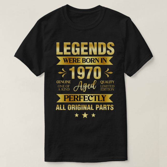 Legends Were Born In 1970 Birthday T-Shirt (Design Front)