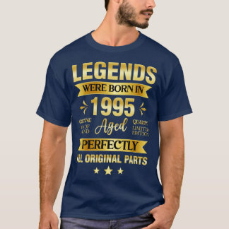 Legends Were Born In 1995 Birthday T-Shirt
