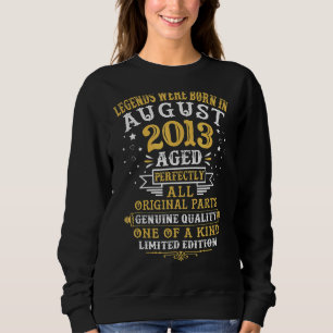 Legends Were Born In August 2013 9 Years Old 9th B Sweatshirt