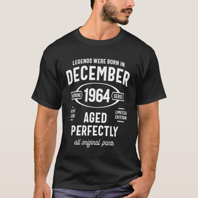 Legends Were Born In December 1964 Birthday Gift T-Shirt (Front)