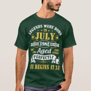 Legends Were Born In July 1982 Genuine Quality Age T-Shirt