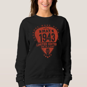 Legends Were Born In May 1943  Guitar  1 Sweatshirt