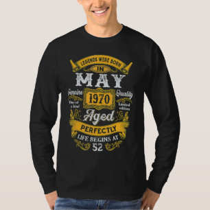 Legends Were Born In May 1970 52nd Quarantine Birt T-Shirt
