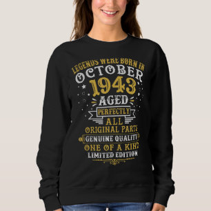 Legends Were Born In October 1943 79 Years Old 79t Sweatshirt