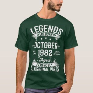 Legends Were Born in October 1982 40th Birthday 40 T-Shirt